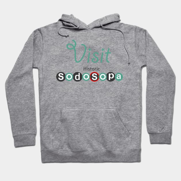 Visit Historic Sodosopa Hoodie by KThad